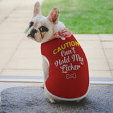 Caution Can't Hold My Licker Dog Shirt Tank Top
