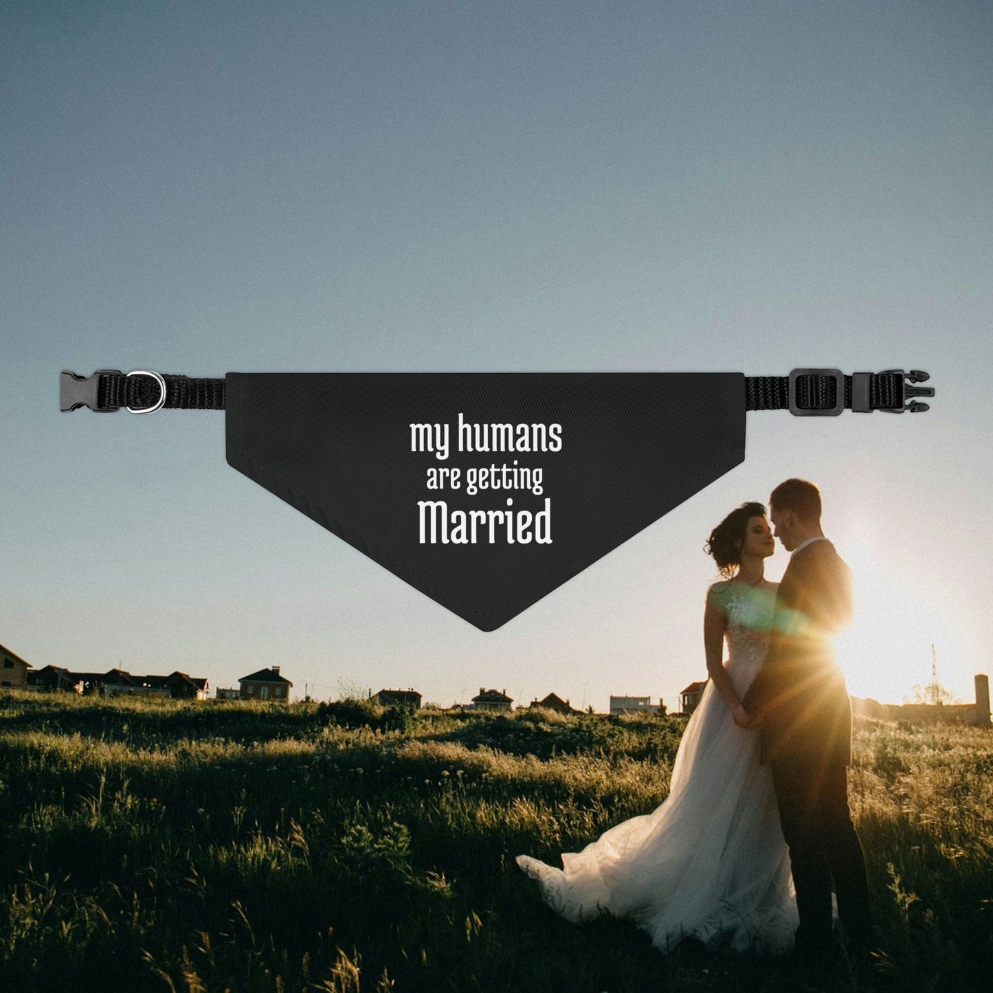 My Humans Are Getting Married Pet Bandana Collar For Wedding, Engagement Annoucement, Proposal