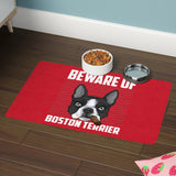 Dog Food Mat - Beware Of Boston Terrier Pet Feeding Mat (12x18)