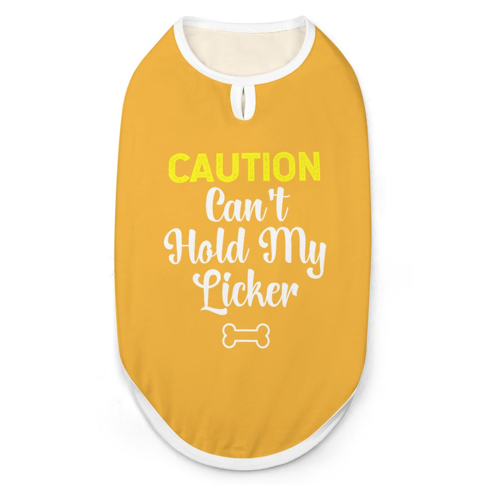 Caution Can't Hold My Licker Dog Shirt Tank Top