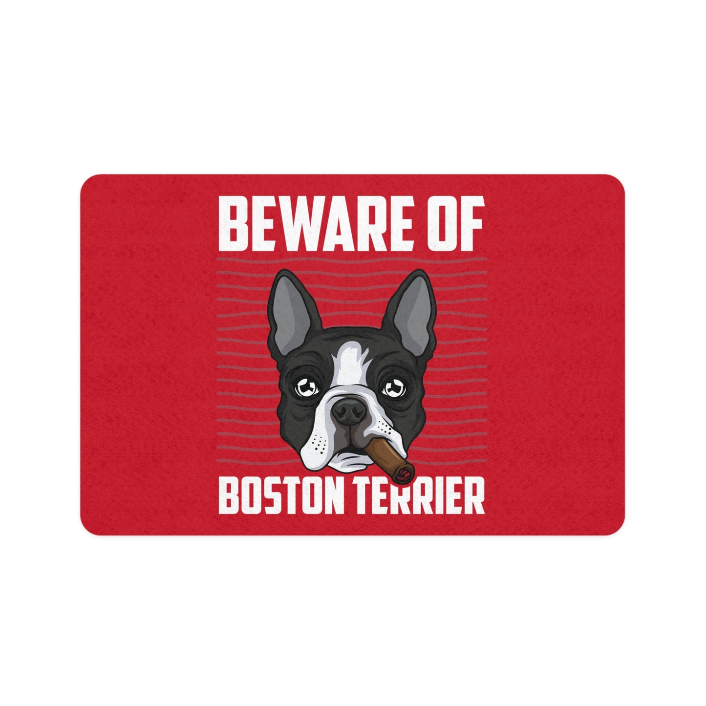 Dog Food Mat - Beware Of Boston Terrier Pet Feeding Mat (12x18)