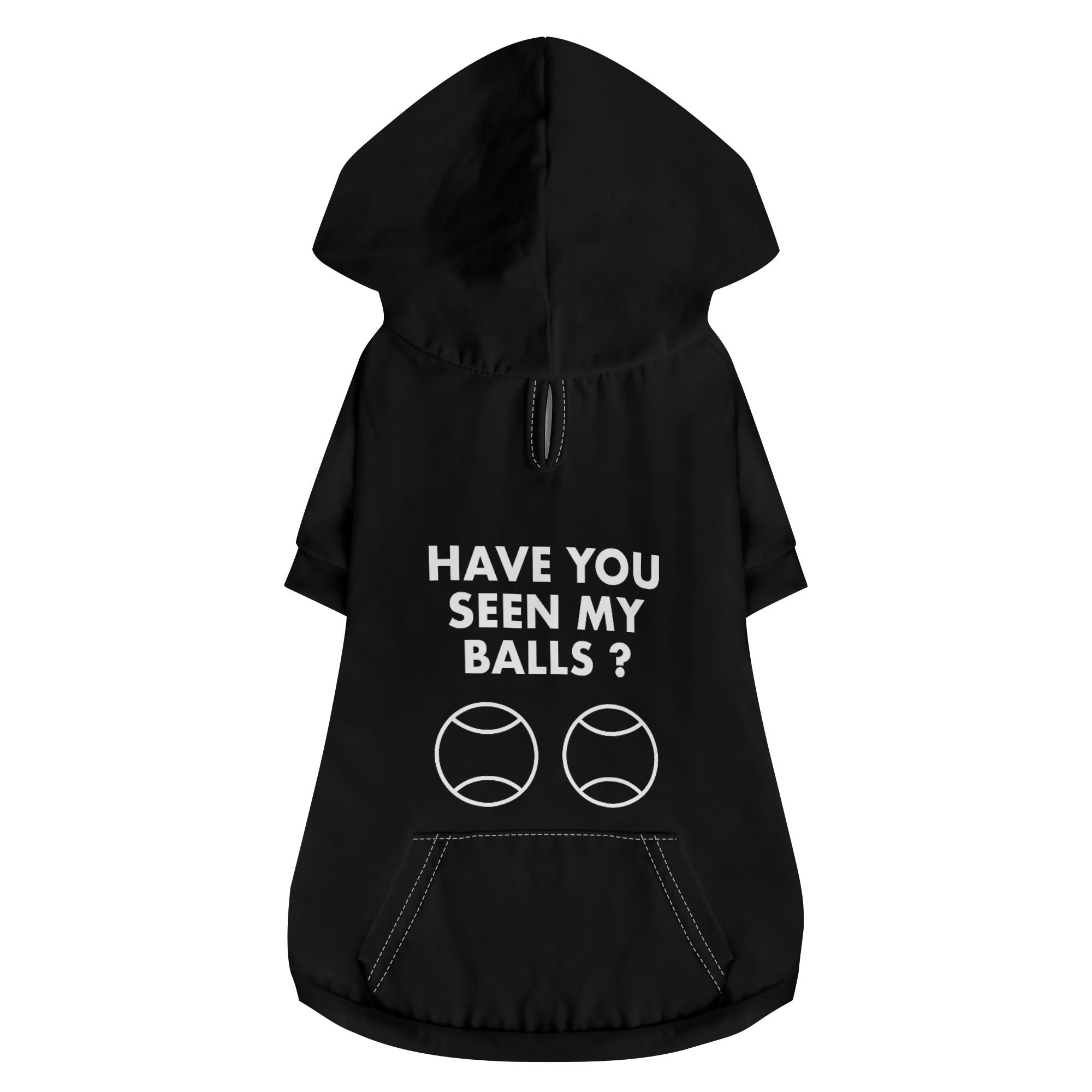 Have You Seen My Balls Pullover Dog Hoodie