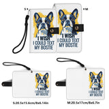 I Wish I Could Text My Bostie Phone Flip Case PU Leather Cover for Most Mobile Phone Models