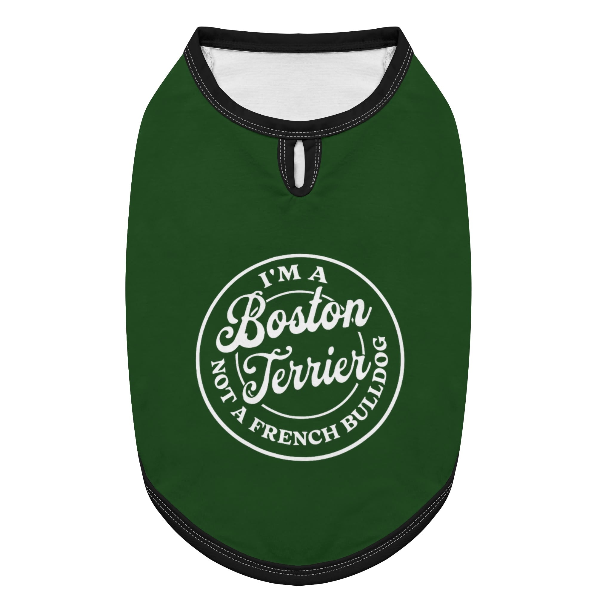 Im A Boston Terrier Not A French Bulldog Dog Shirt - Green and Black