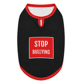Stop Bullying Dog Shirt