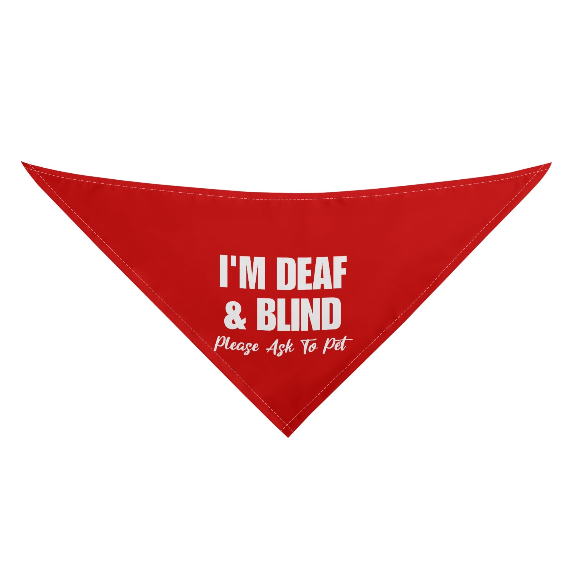Im deaf And Blind Please Ask To Pet Dog Bandanas