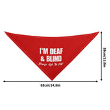 Im deaf And Blind Please Ask To Pet Dog Bandanas