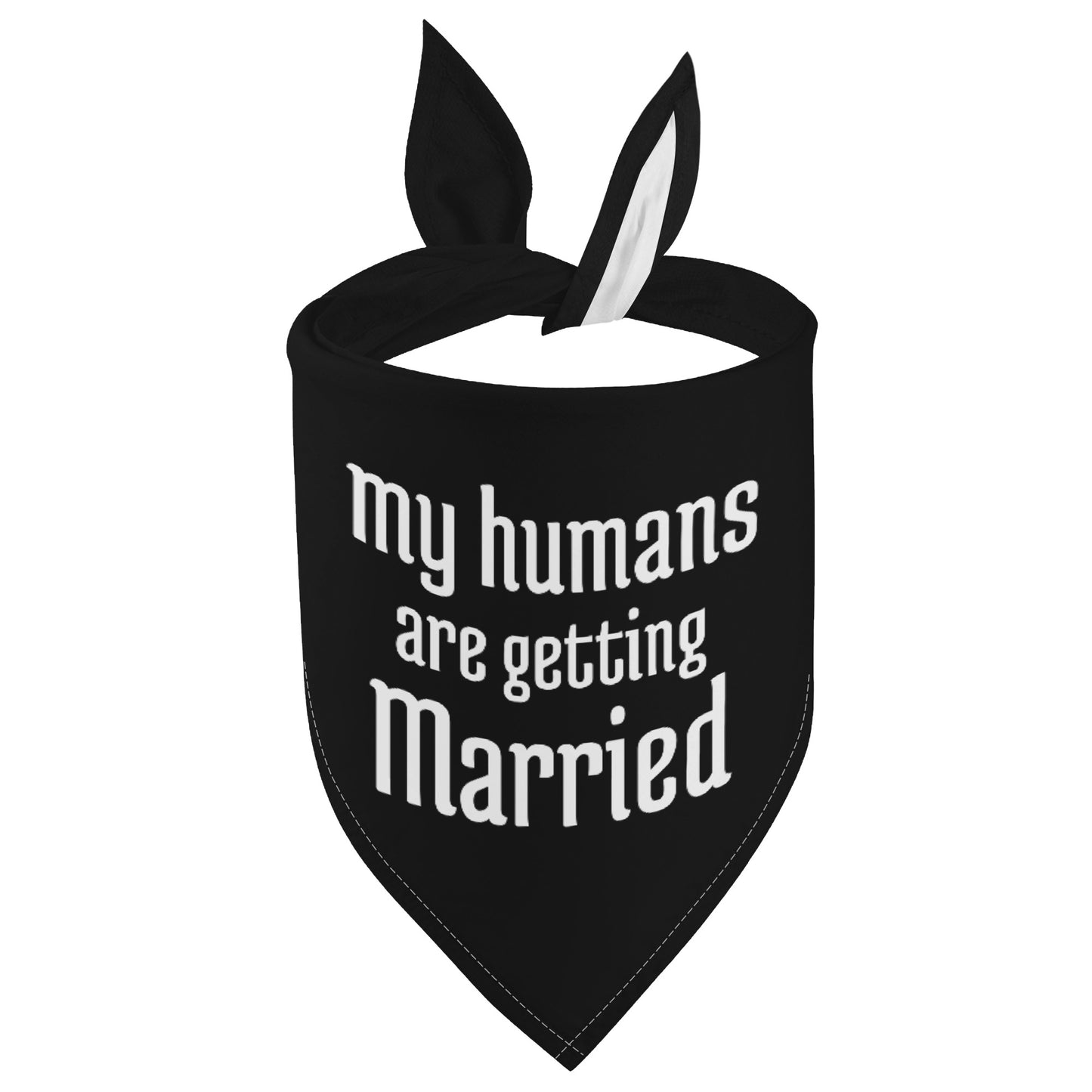 My Humans Are Getting Married Dog Bandanas for Wedding, Engagement Annoucement, Proposal