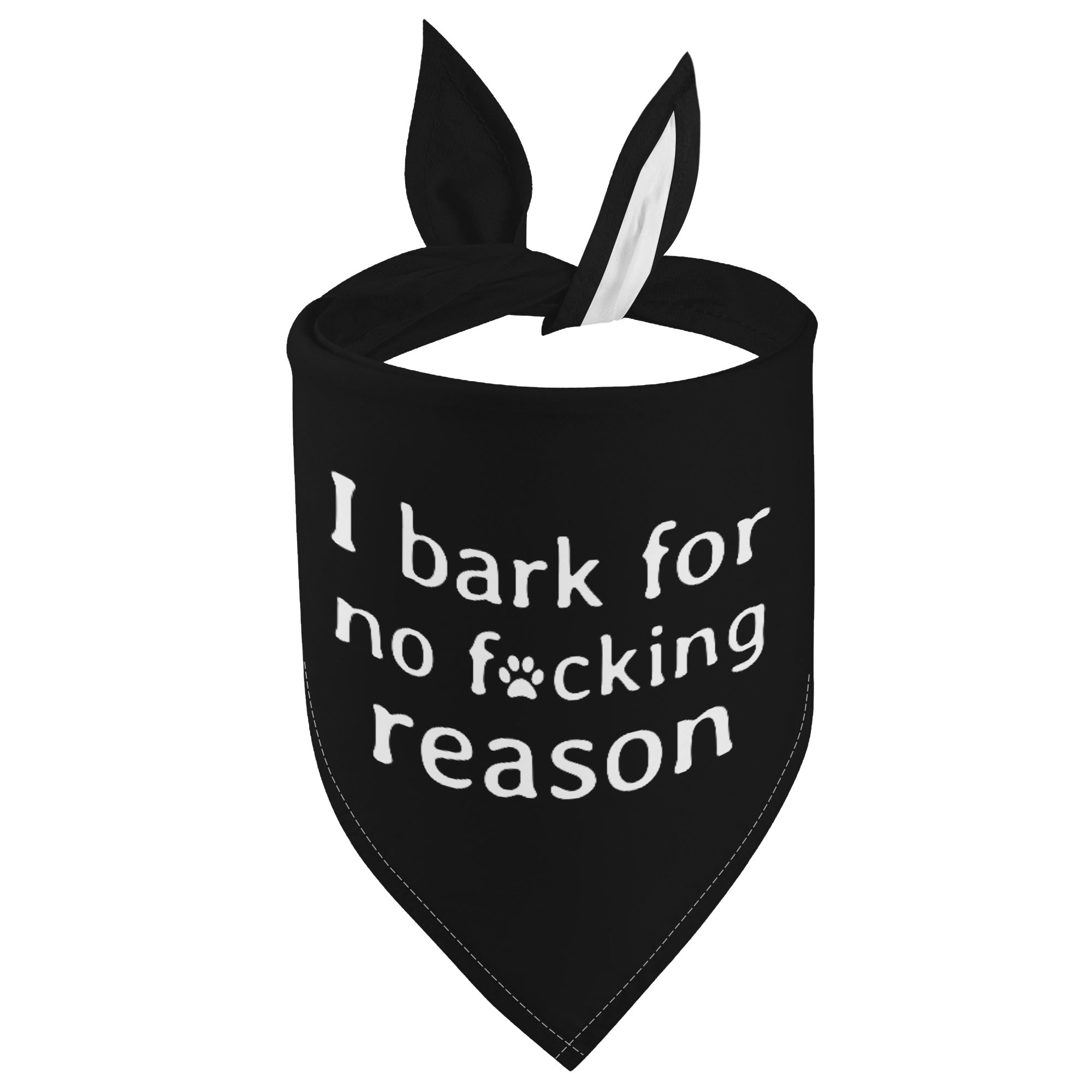 I Bark For No Reason Dog Bandanas