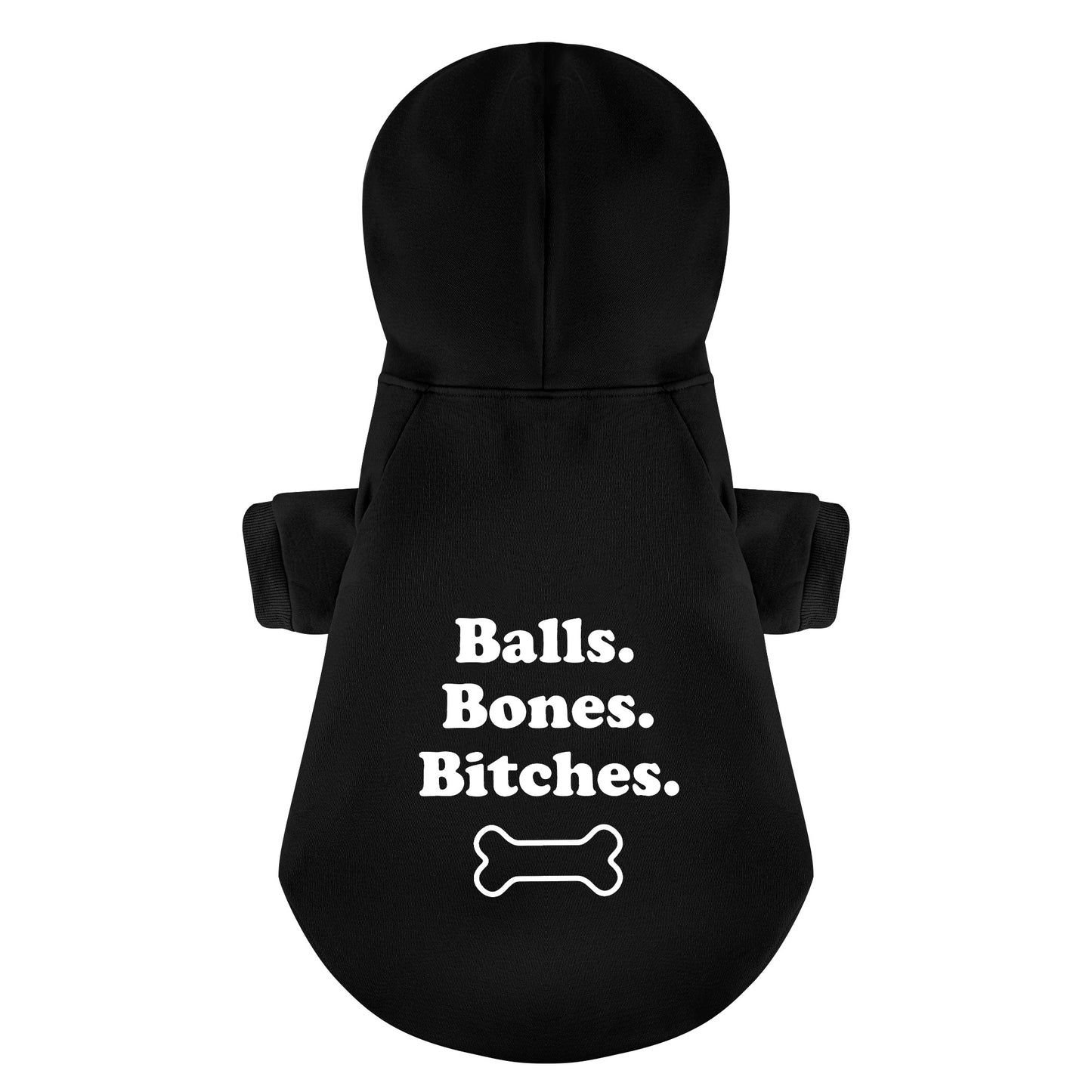 Balls Bones Bitches 100% Cotton Dog Fleece Hoodie