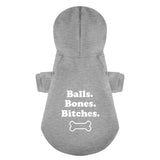 Balls Bones Bitches 100% Cotton Dog Fleece Hoodie