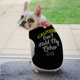 Caution Can't Hold My Licker Dog Shirt Tank Top