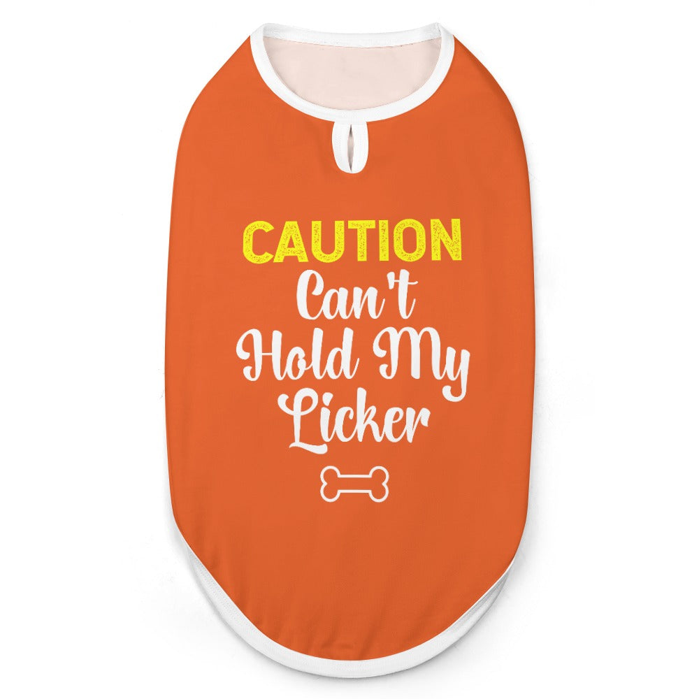 Caution Can't Hold My Licker Dog Shirt Tank Top