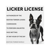 Licker License For Boston Terrier Dog Owners