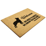 No Need To Knock We Know You're Here The Boston Terrier Outdoor Mat