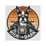 Ride or Bark Boston Terrier Magnet