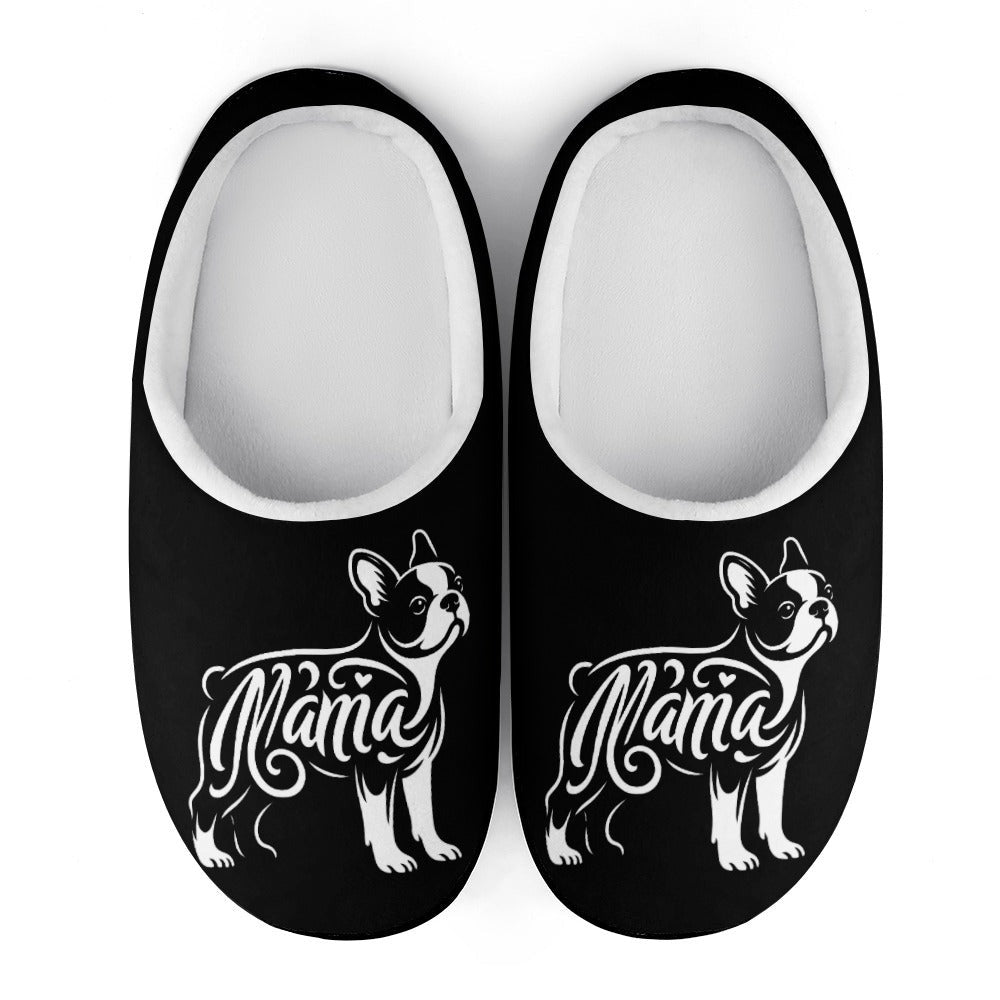 Boston Terrier Mama Cotton Slippers