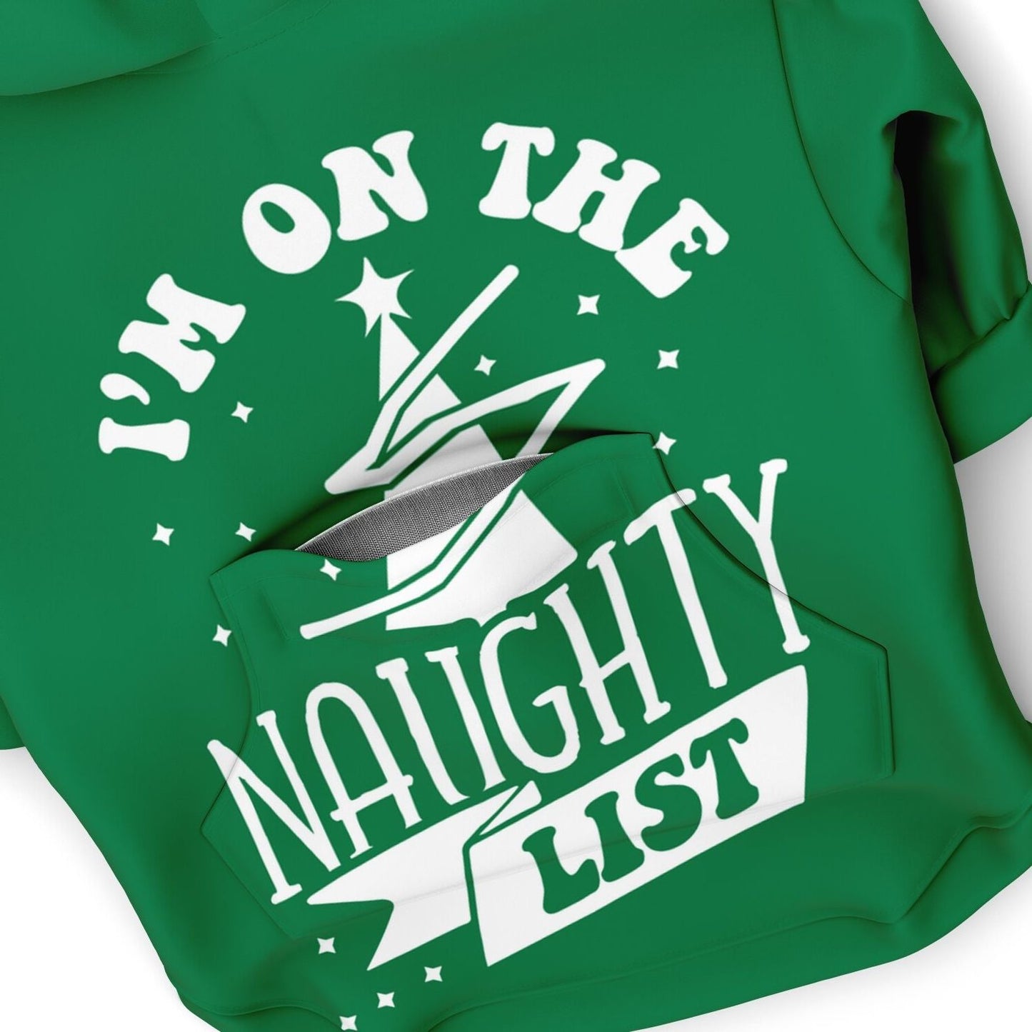 I'm On The Naughty List Christmas Dog Zip-Up Hoodie - Green