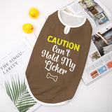 Caution Can't Hold My Licker Dog Shirt Tank Top