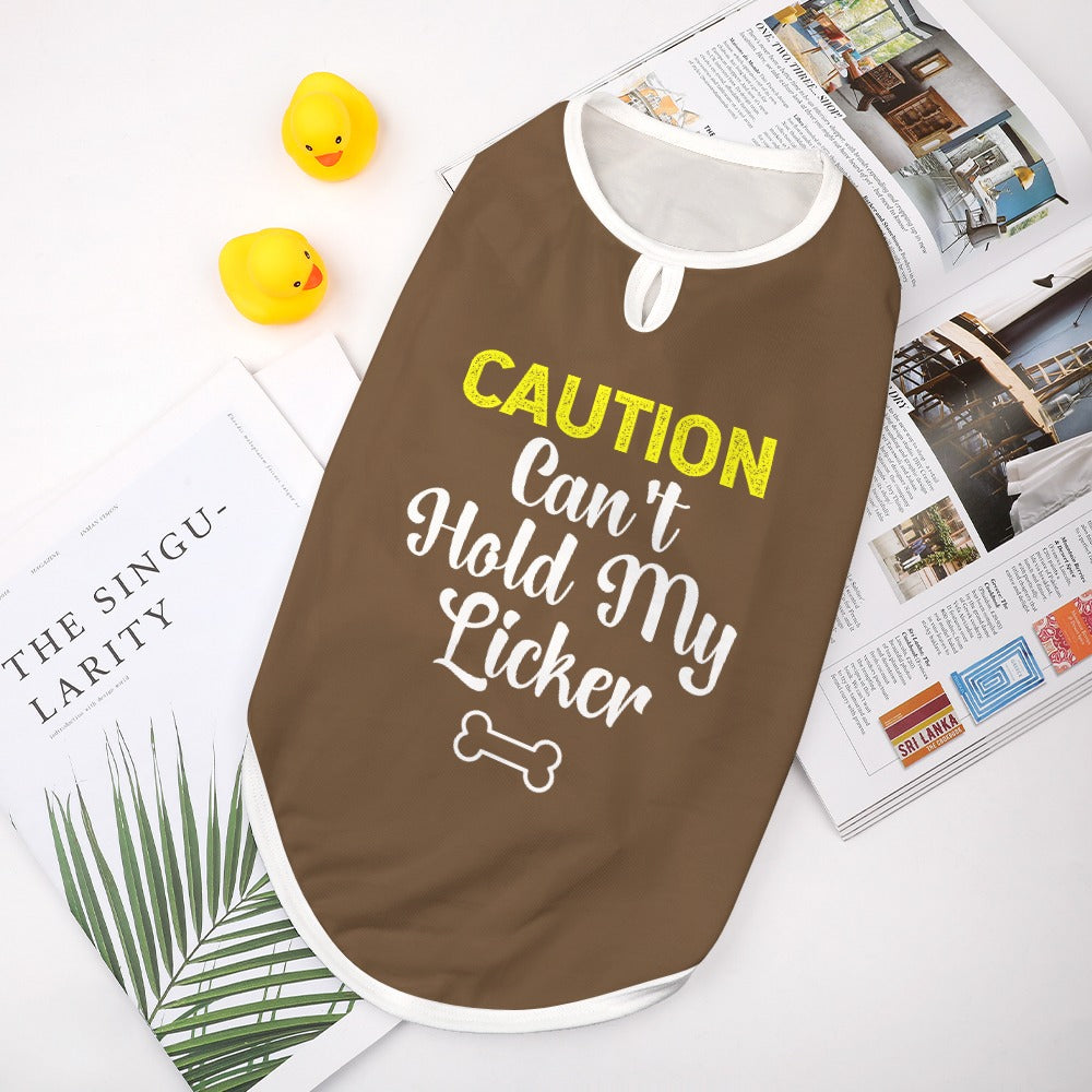 Caution Can't Hold My Licker Dog Shirt Tank Top