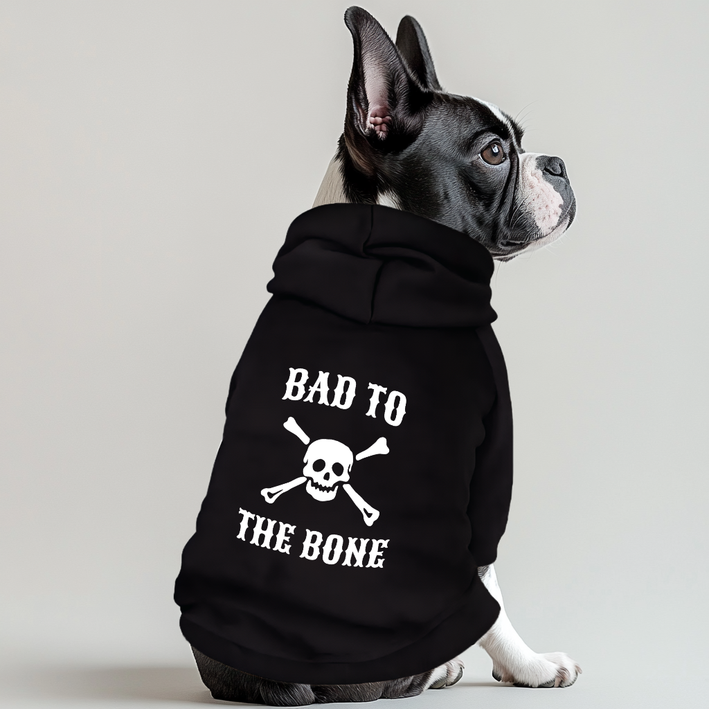 Bad To The Bone 100% Cotton Dog Fleece Hoodie