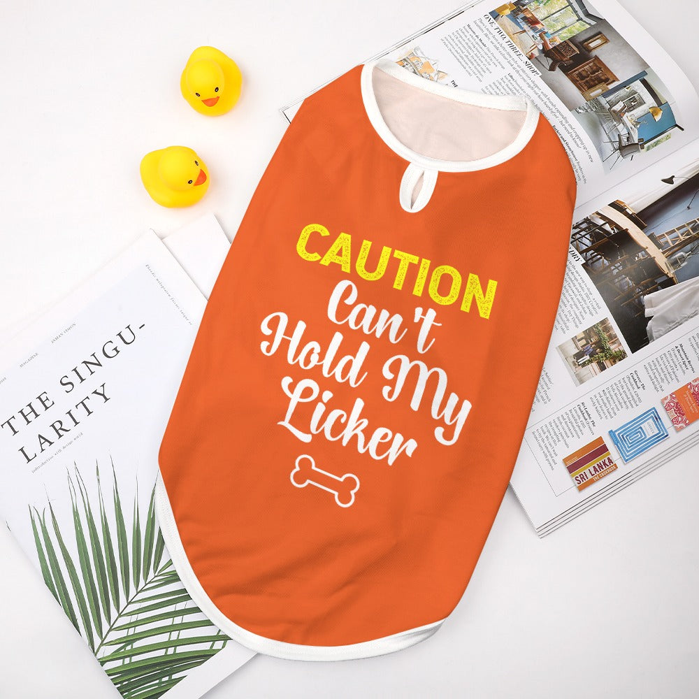Caution Can't Hold My Licker Dog Shirt Tank Top