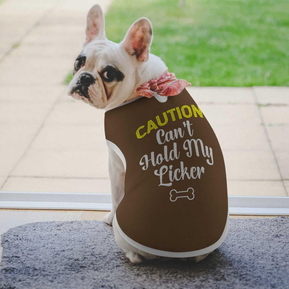 Caution Can't Hold My Licker Dog Shirt Tank Top