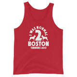 I Was Normal 2 Boston Terriers Ago Unisex Tank Top