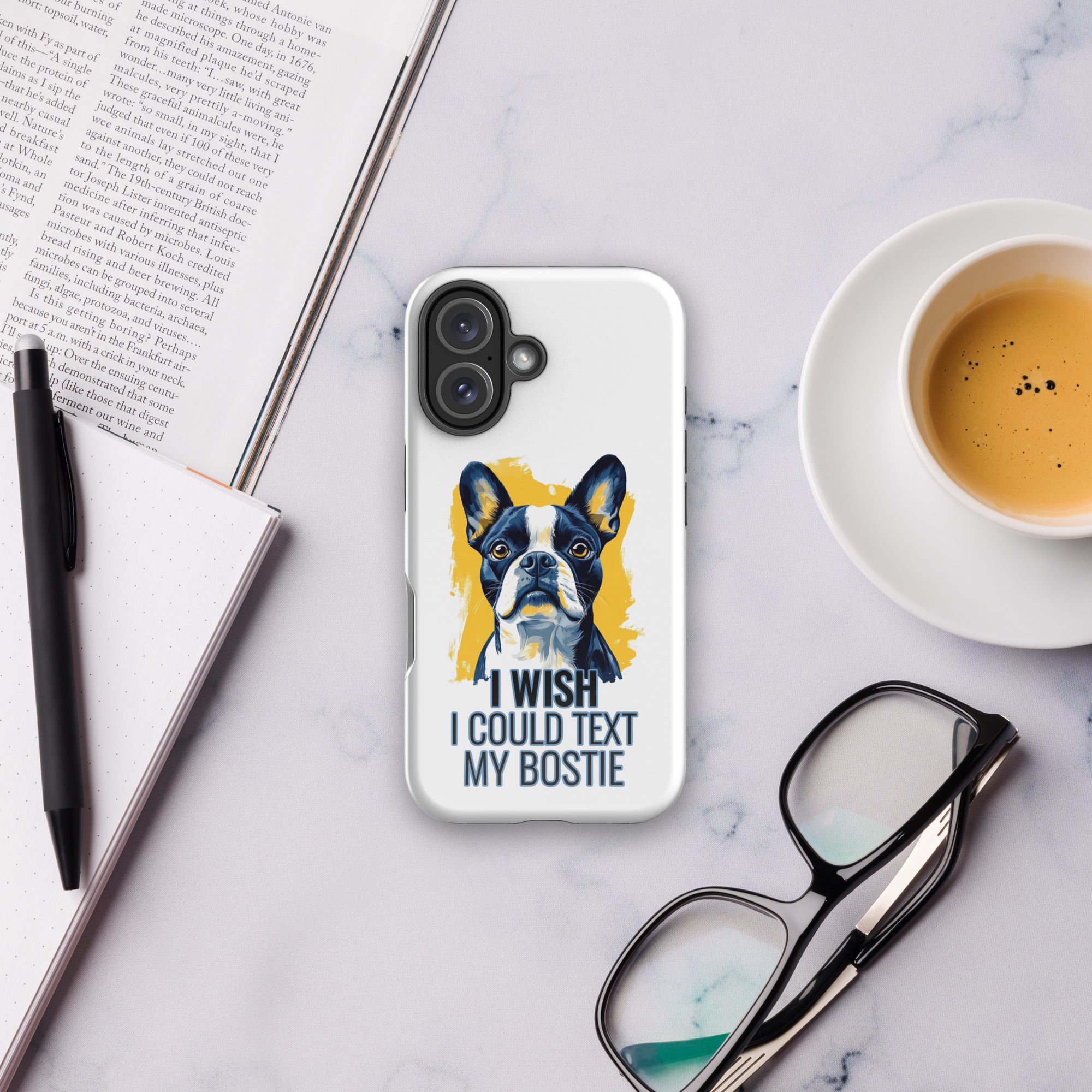 I Wish I Could Text My Bostie Tough Case for iPhone