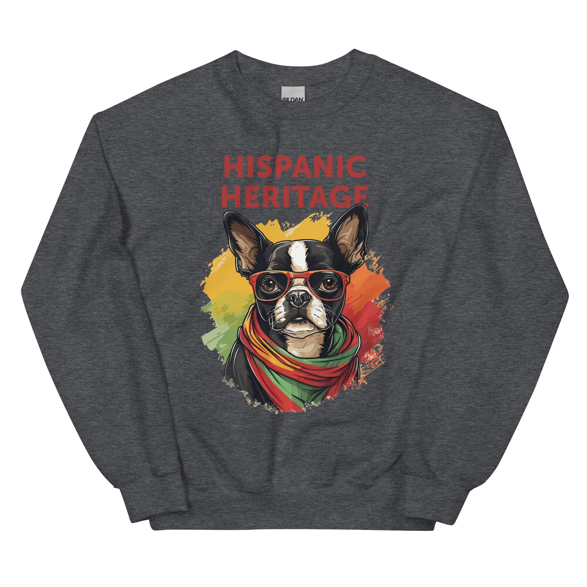 Hispanic Heritage Boston Terrier Dog Unisex Sweatshirt