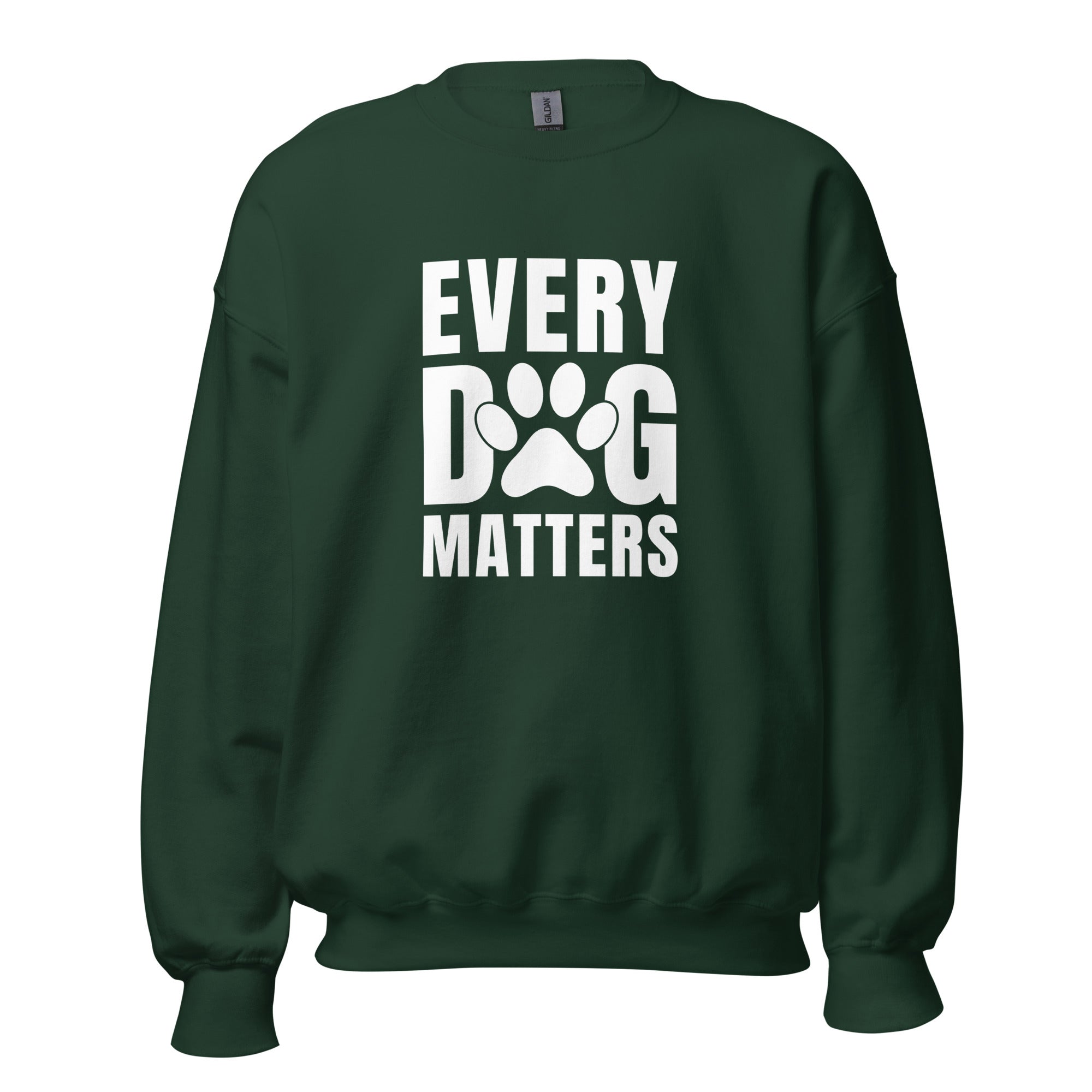 Every Dog Matters Unisex Sweatshirt