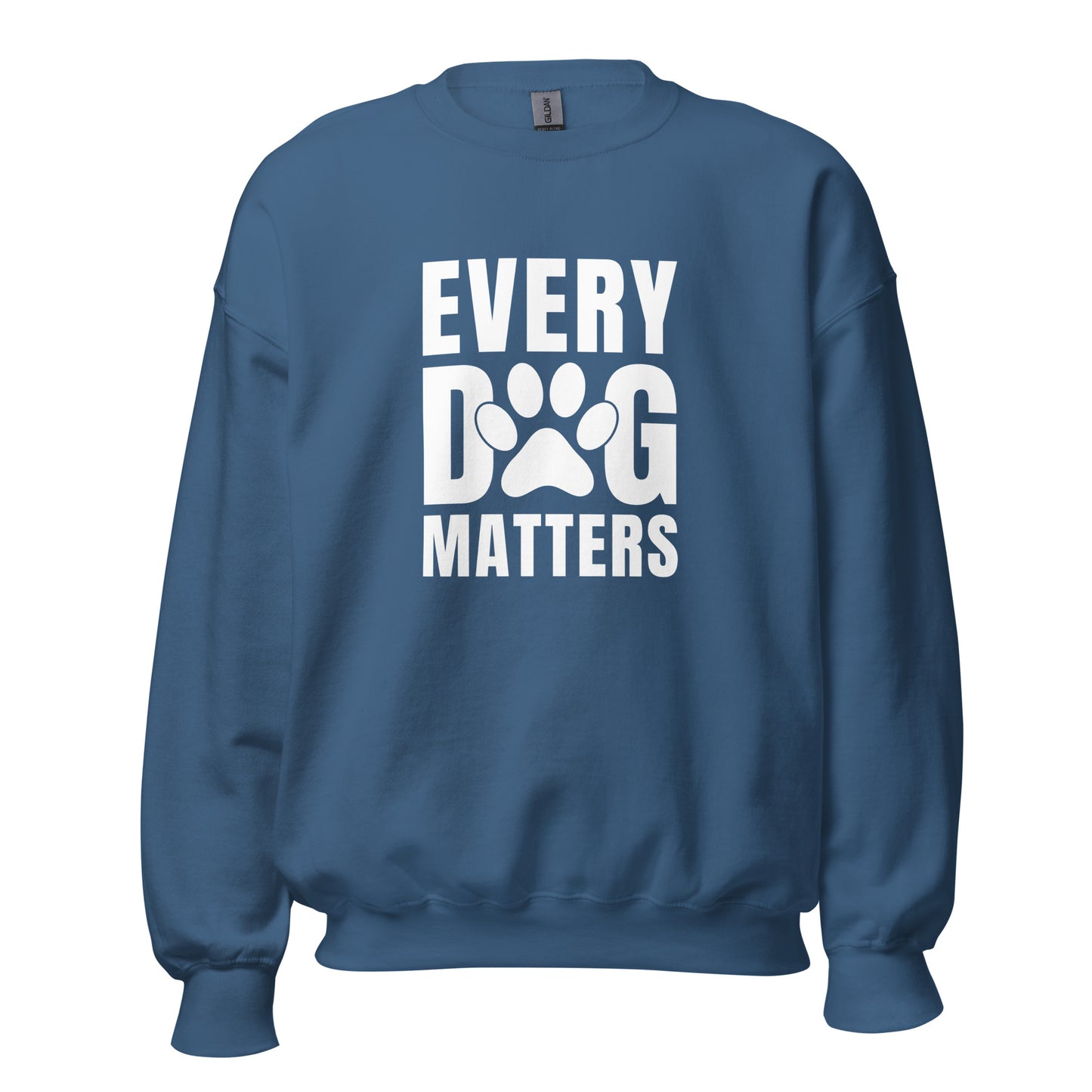 Every Dog Matters Unisex Sweatshirt