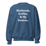 Weekends Coffee And Boston Terrier Unisex Sweatshirt
