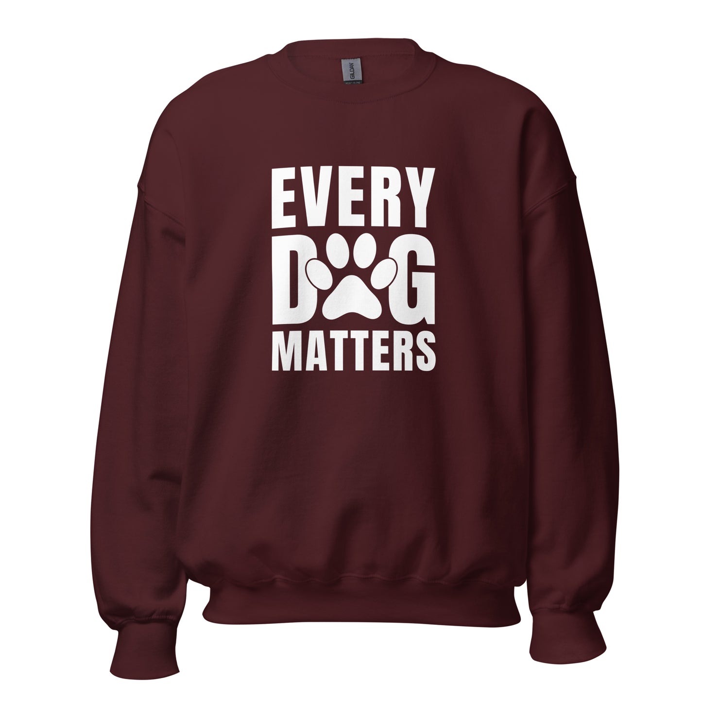 Every Dog Matters Unisex Sweatshirt