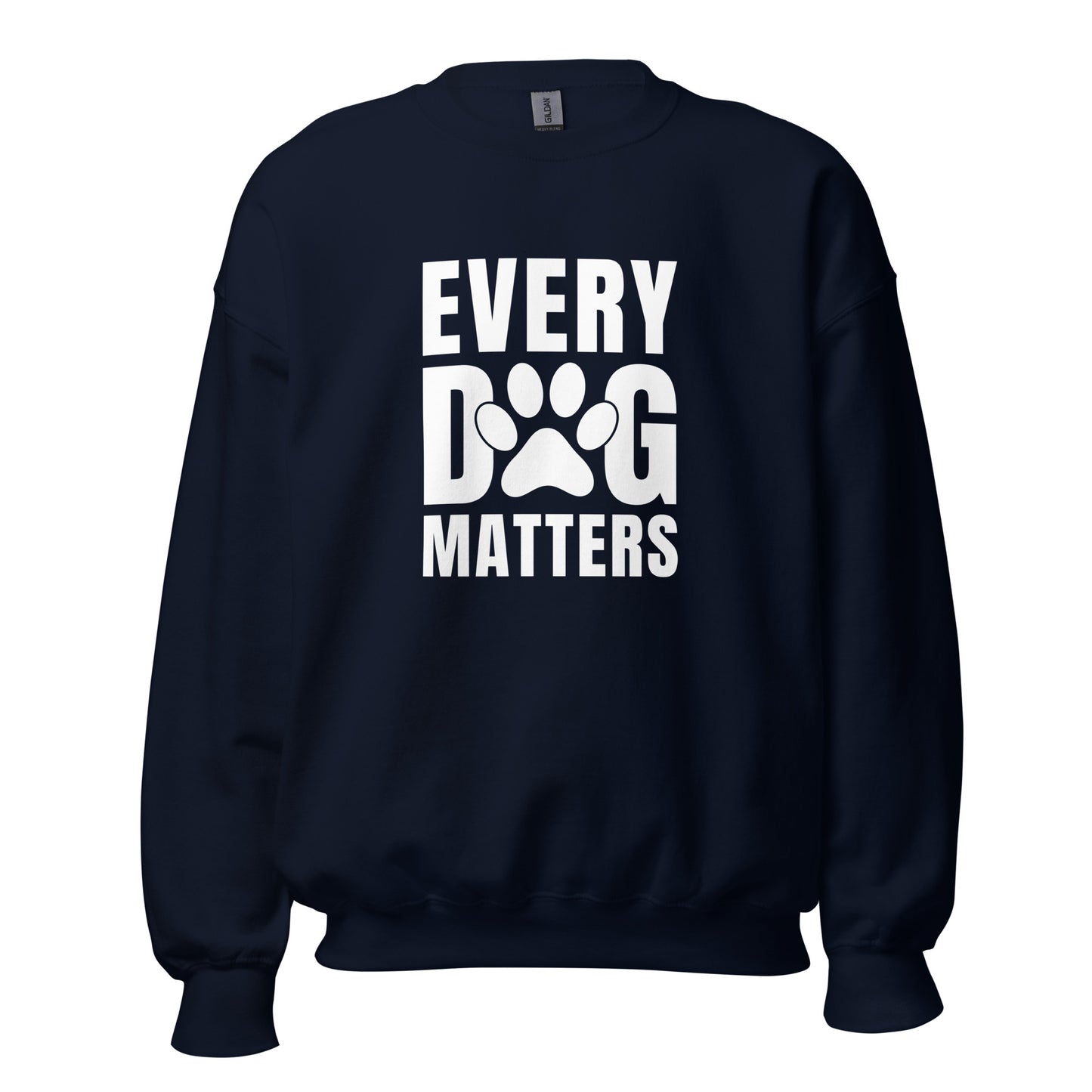 Every Dog Matters Unisex Sweatshirt