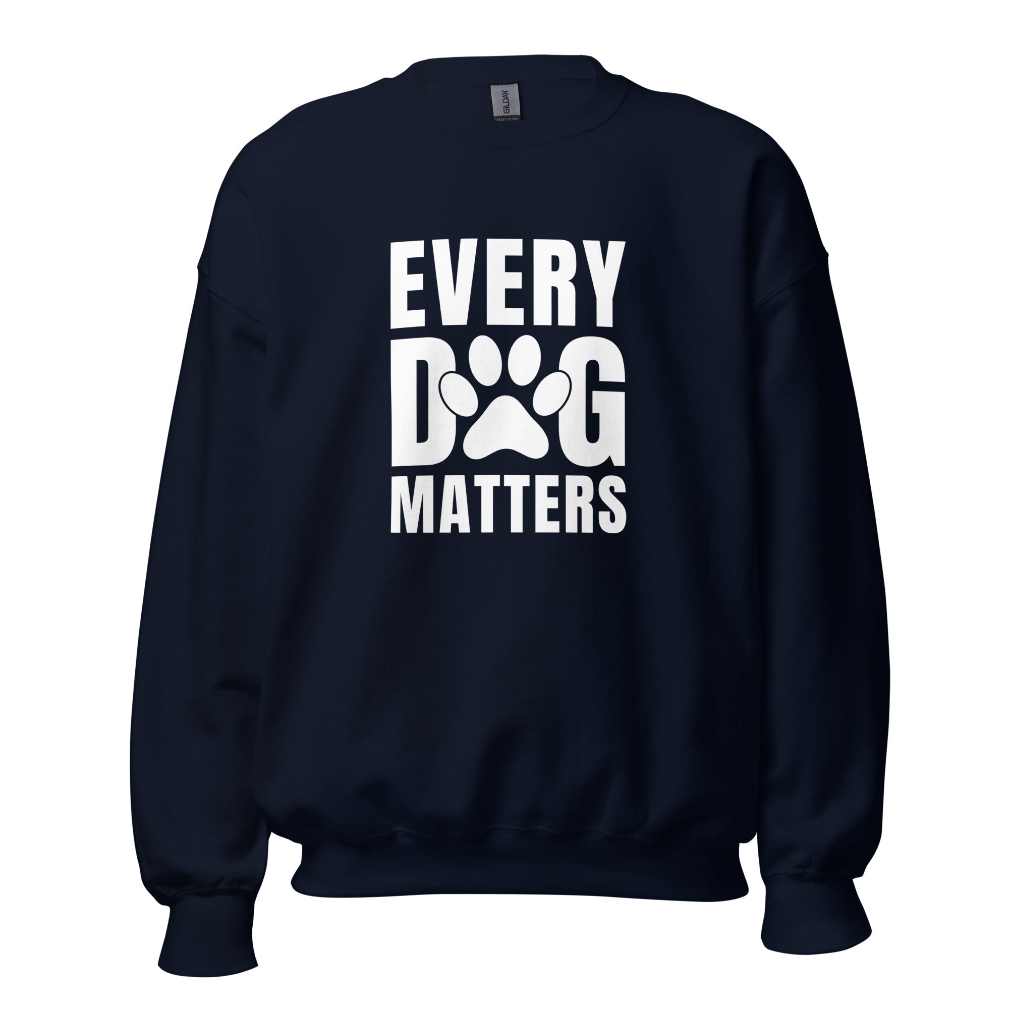 Every Dog Matters Unisex Sweatshirt