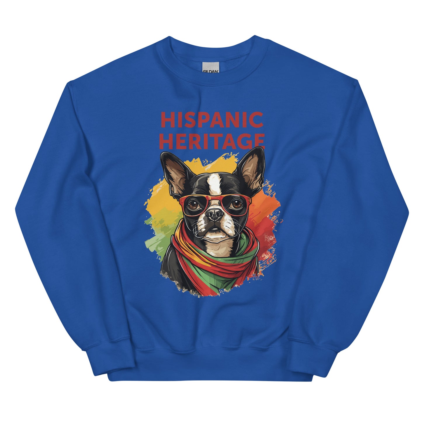 Hispanic Heritage Boston Terrier Dog Unisex Sweatshirt