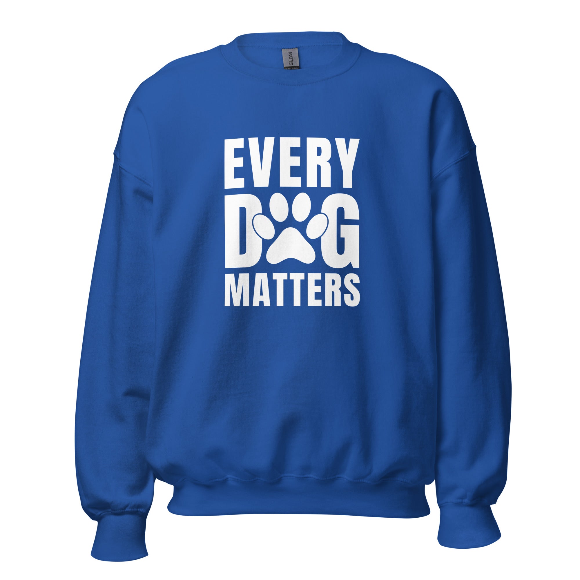 Every Dog Matters Unisex Sweatshirt