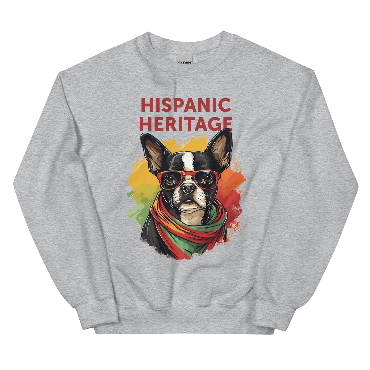 Hispanic Heritage Boston Terrier Dog Unisex Sweatshirt