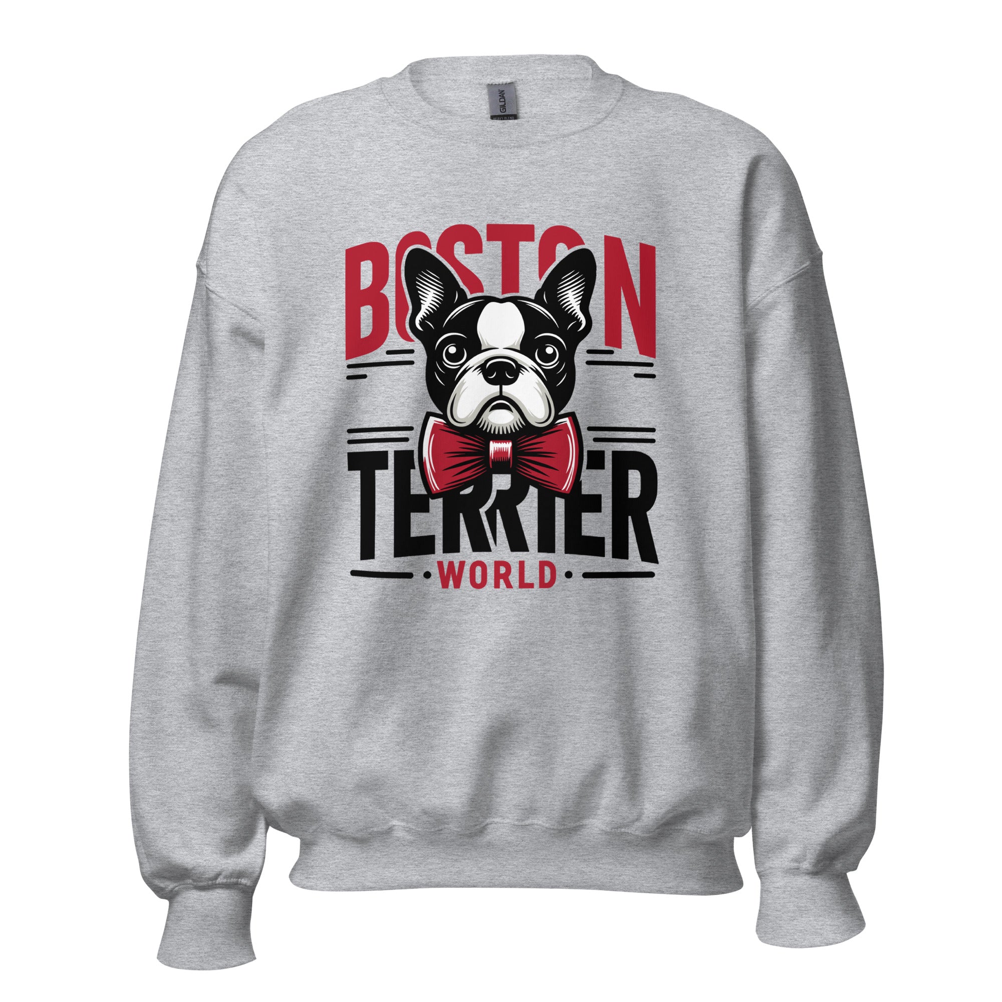 Boston Terrier World Unisex Sweatshirt