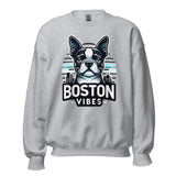 Boston Terrier Vibes Unisex Sweatshirt