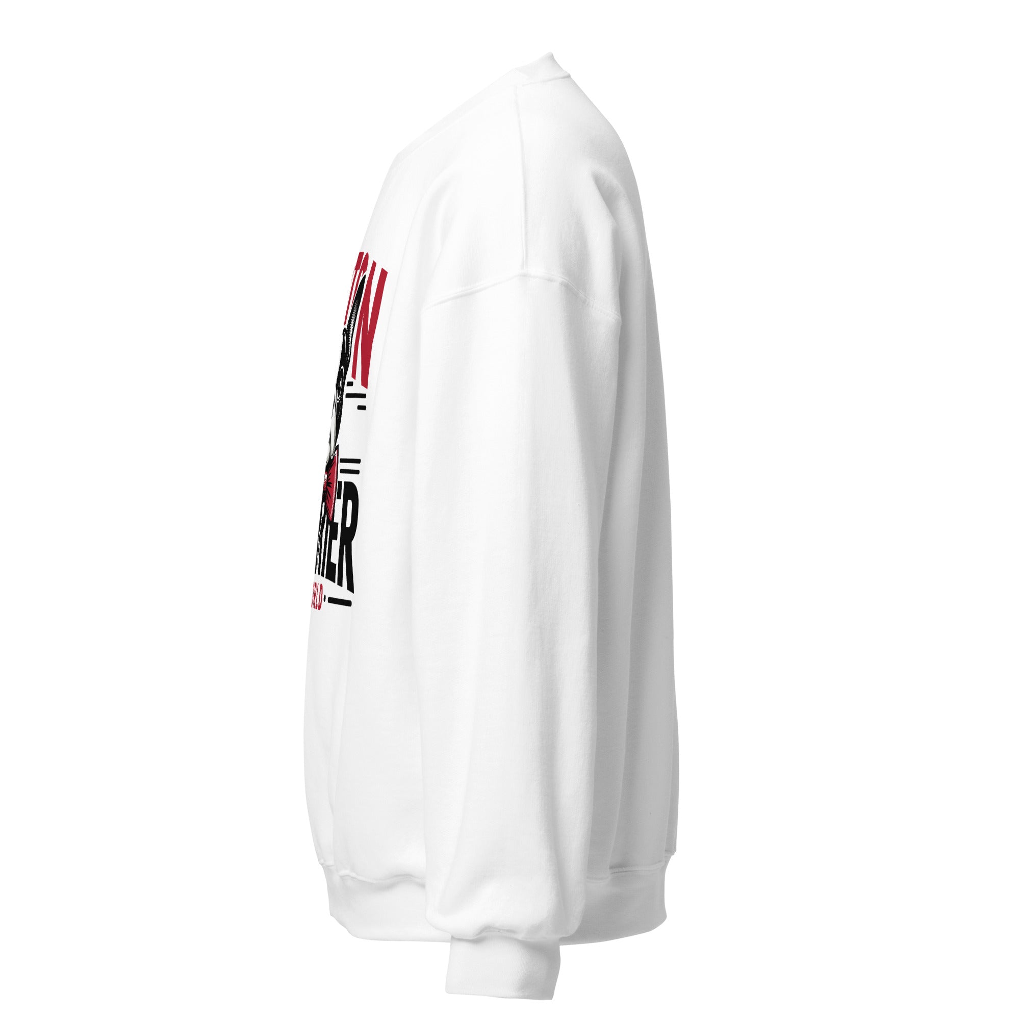 Boston Terrier World Unisex Sweatshirt