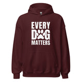 Every Dog Matters Unisex Hoodie