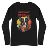 Hispanic Heritage Boston Terrier Dog Unisex Long Sleeve Tee