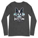 Boston Terrier Vibes Unisex Long Sleeve Tee