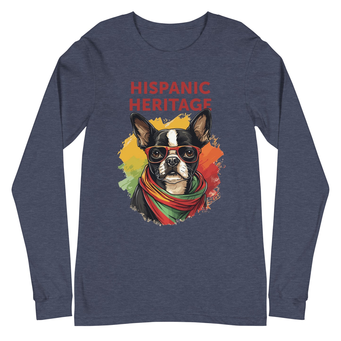 Hispanic Heritage Boston Terrier Dog Unisex Long Sleeve Tee