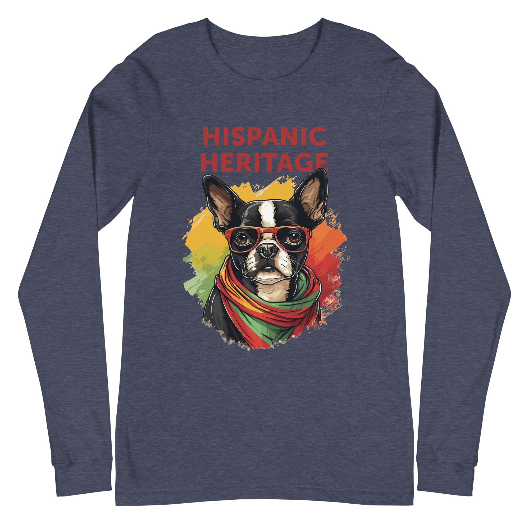 Hispanic Heritage Boston Terrier Dog Unisex Long Sleeve Tee