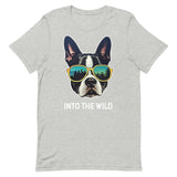 Into The Wild Boston Terrier Unisex T-Shirt