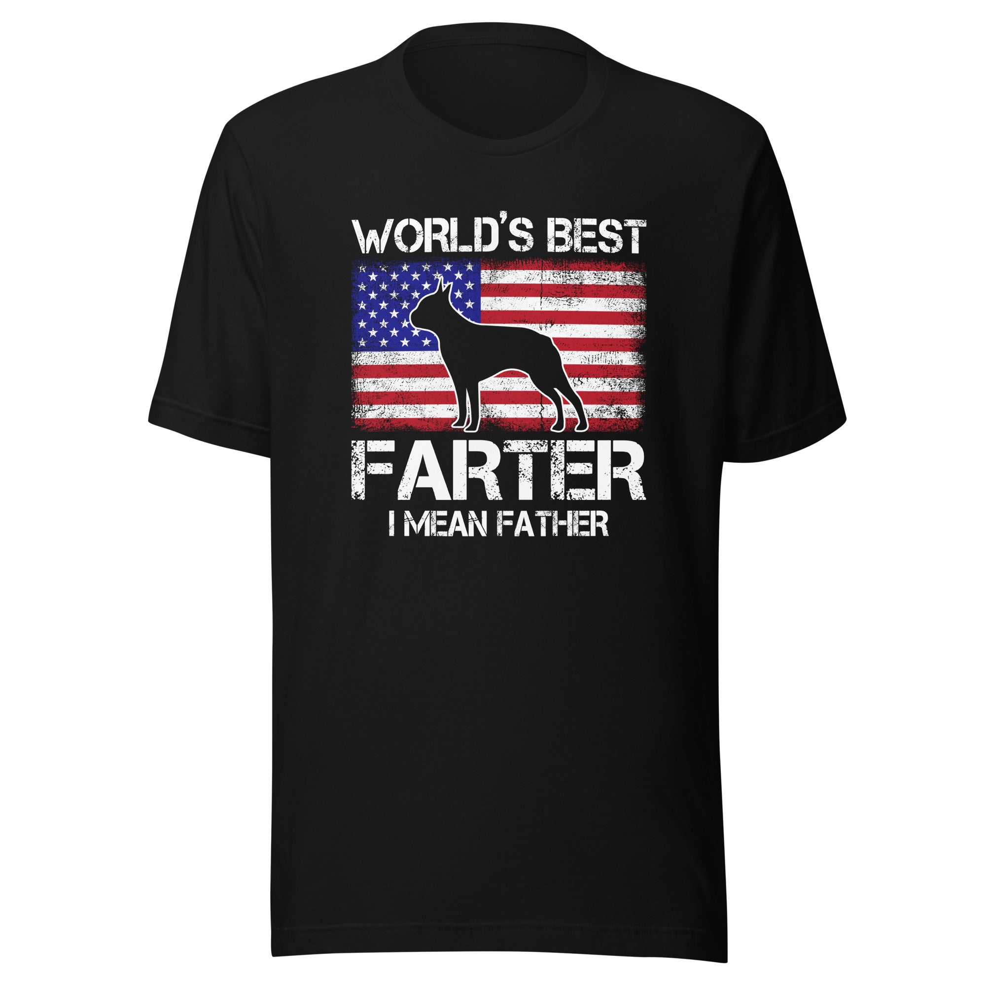 World's Best Farter I Mean Father Unisex T-Shirt