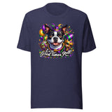 Mardi Gras Boston Terrier Unisex T-Shirt - Let The Good Times Roll!